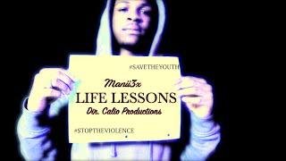 Manii3x aka Baby Jesus- Life Lessons (Official Video)