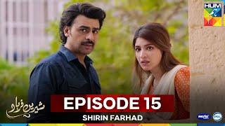 Shirin Farhad - Episode 15  - 21 June 25 [ Farhan Saeed & Kinza Hashmi ] Master Paints, PEL