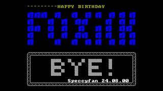 Happy Birthday Foxick - Speccyfan [#zx spectrum AY Music Demo]