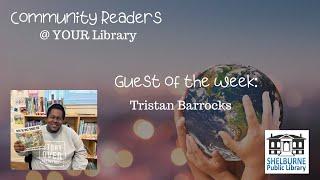 Community Readers-- Tristan Barrocks