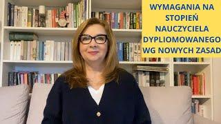 Wymagania na stopień nauczyciela dyplomowanego