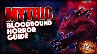 Mythic Bloodbound Horror Guide - Everything you need to know | Nerub'ar Palace TWW