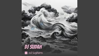 Dj Sudah