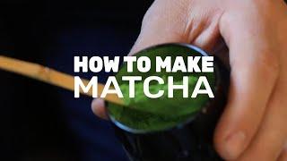 How To Make Matcha