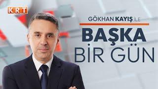 #CANLI | Gökhan Kayış ile Başka Bir Gün | 07.11.2024 | #KRT