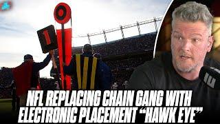 NFL Officially Getting Rid Of Chain Gang, Will Re-Test Electronically Spotting Football