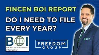 Do I Need To File The FINCEN BOI Report Every Year?