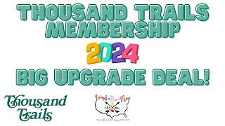 Why You Should Upgrade Thousand Trails Membership in 2024 