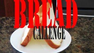 Bread Challenge!