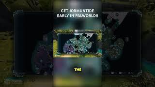 How to get Jormuntide SUPER EARLY in PALWORLD! #palworld #gaming #palworldgame