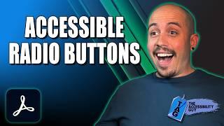 How to Make Radio Buttons Accessible in Adobe Acrobat Pro DC