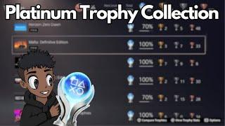 My Platinum Trophy Collection!