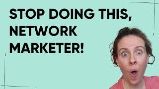 Is This Stopping You From Growing Your Network Marketing Business?