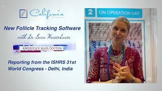 Latest Hair Follicle Tracking Software at the ISHRS Conference in Dehli, India