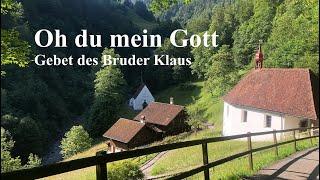 Oh du mein Gott (HAGIOS), Text: Bruder Klaus, Musik: Helge Burggrabe