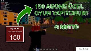 150 Aboneye Özel Oyun Yapıyorum!