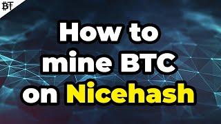 How to mine Bitcoin on Nicehash (PC+laptop)