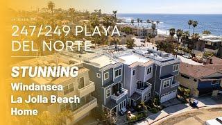 Stunning Windansea, La Jolla Beach Home For Sale | 247/249 Playa Del Norte | Greg Cummings Group