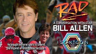 Rad: A Conversation with Star Bill Allen