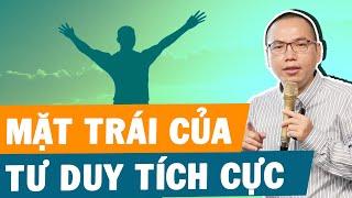 Tư Duy Đúng và Tư Duy Tích Cực Cái Nào Thực Sự Tốt