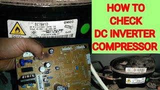 Inverter Refrigerator Compressor Checking. How To Check Inverter Compressor.