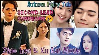 Autumn Fairy Tale | Zhao Lusi & Xu Kai Movie Drama | SAD ENDING  | Chinese | ENG/INDO | #zhaolusi