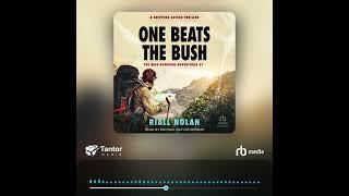 Audiobook Sample: ONE BEATS THE BUSH