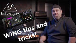 Behringer Wing - Tips and Tricks