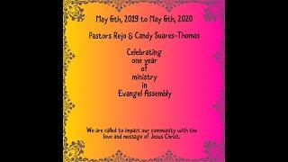 Thanking God for One year ministry in Evangel Assembly