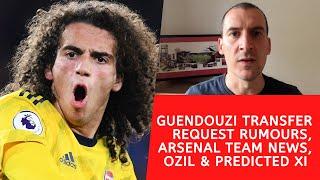 Arsenal latest news: Guendouzi transfer request rumours, injury update and predicted XI vs Leicester