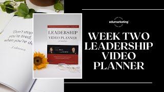 Week Two Leadership Video Planner - Steve Kyles