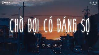 Nhạc Chill TikTok - Nhạc Lofi Buồn Hot Nhất Hiện Nay - Những Bản Nhạc Lofi Chill Nhẹ Nhàng