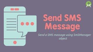 Send SMS Message using SmSManager | Android Studio