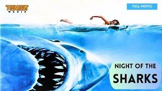 Night Of The Sharks | Full Movie | Tonino Ricci | Treat Williams, Janet Agren, Antonio Fargas