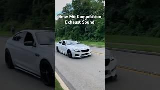 Bmw M6 Competition Sound #bmw #bmwm6