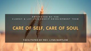 Leadership Talk: Care of Self, Care of Soul