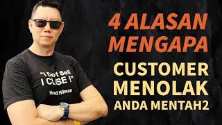 4 ALASAN MENGAPA CUSTOMER MENOLAK ANDA MENTAH2?