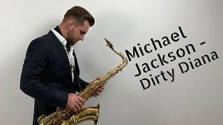 Michael Jackson - Dirty Diana [sax cover] by Jordanas Narkus