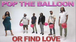 EP 1 :  Pop The Balloon or Find Love  | St. Louis