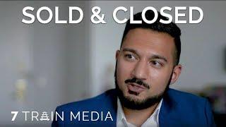 Sold & Closed: Episode 1