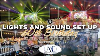 LIGHTS AND SOUND SET UP FOR 60TH BIRTHDAY CELEBRATION powered by UMD PRO Lights and Sounds