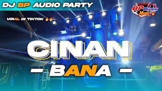 DJ HOREG BP AUDIO PARTY | CINAN BANA | BASS HOREG YANG LAGI VIRAL DI TIKTOK ‼️