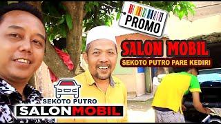 sekoto putro promo salon mobil kediri jombang mojokerto surabaya blitar malang gresik jatim