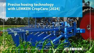 Precise hoeing technology with LEMKEN CropCare [2024]