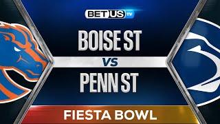 Fiesta Bowl Early Preview: Boise St vs Penn St | College Football Predictions, Picks and Best Bets