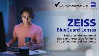 ZEISS BlueGuard Lenses | Wickramarachchi Opticians | Zeiss Vision Solution