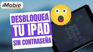 Como desbloquear un iPad sin computadora ni contraseña 2025 | Cualquier iPad