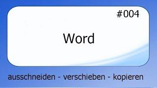 Word #004 ausschneiden, kopieren und verschieben [deutsch]