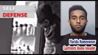 FL Homeowner Confronts Home Invader & more Self Defense