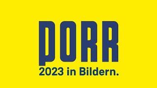 PORR Deutschland: Momente der PORR - Unser Jahresrückblick 2023